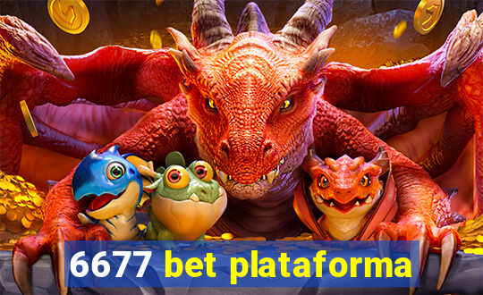 6677 bet plataforma